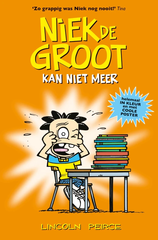 Niek de Groot kan niet meer – Lincoln Peirce – boek cover