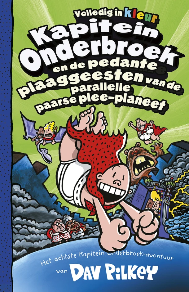 Kapitein Onderbroek en de pedante plaaggeesten van de parallelle paarse plee-planeet – Dav Pilkey – boek cover