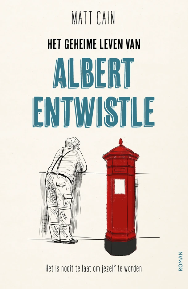 Het geheime leven van Albert Entwistle – Matt Cain – boek cover
