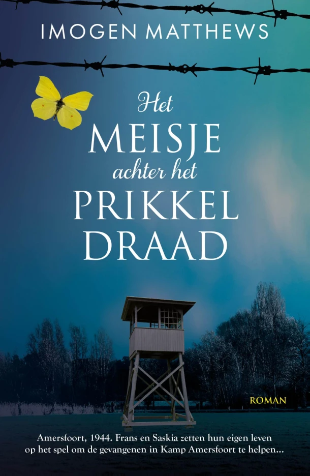Het meisje achter het prikkeldraad – Imogen Matthews – boek cover