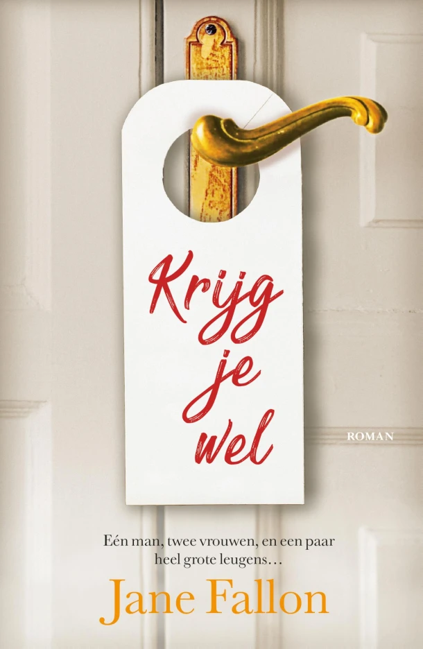 Krijg je wel – Jane Fallon – boek cover