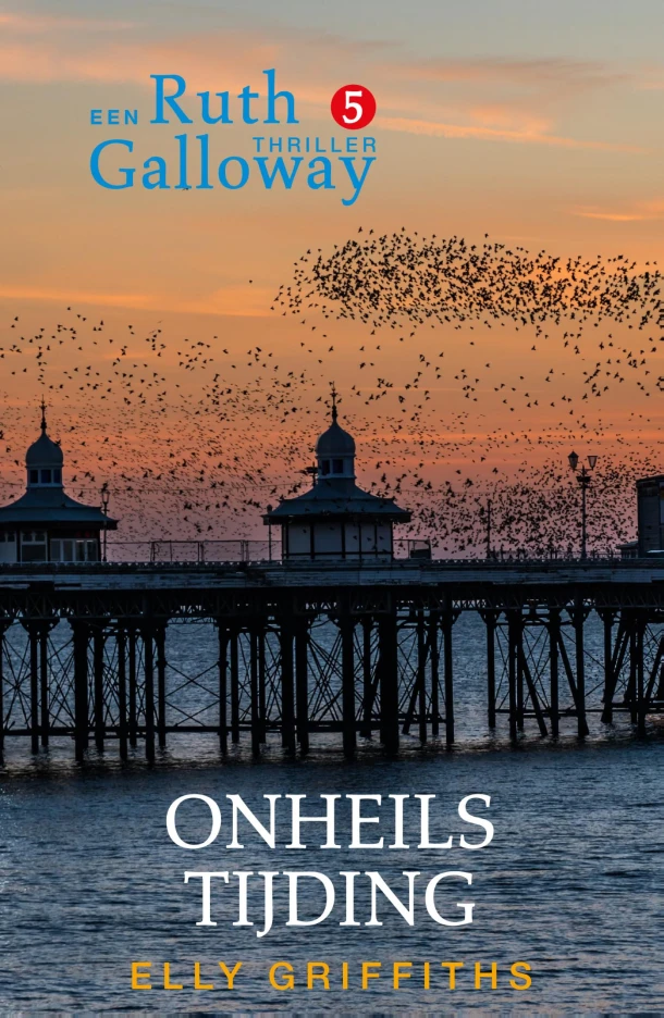 Onheilstijding – Elly Griffiths – boek cover