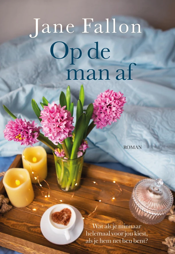 Op de man af – Jane Fallon – boek cover