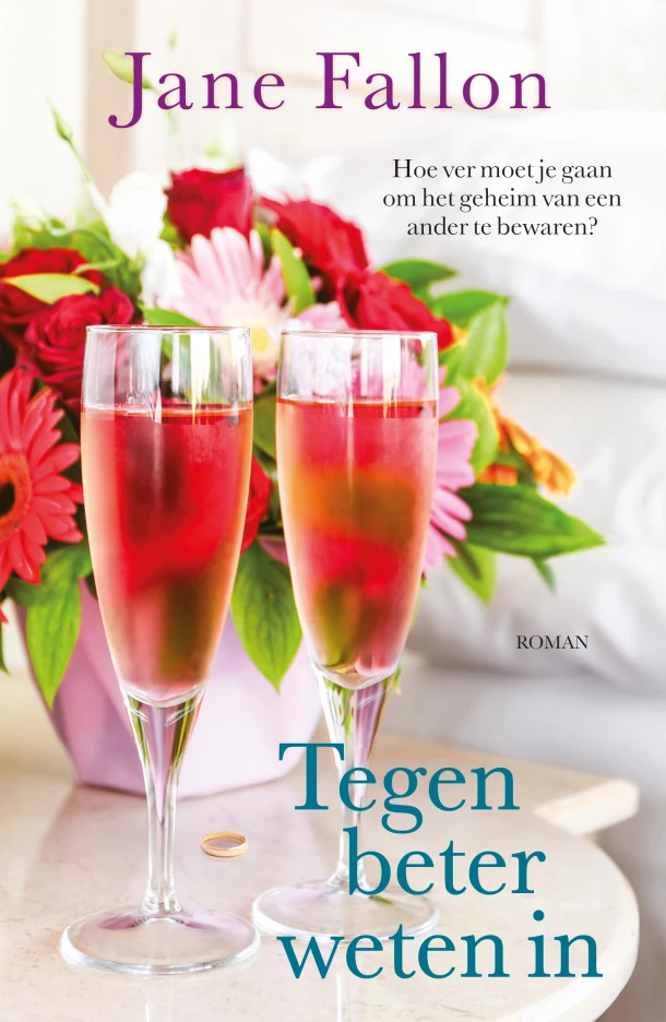 Tegen beter weten in – Jane Fallon – boek cover
