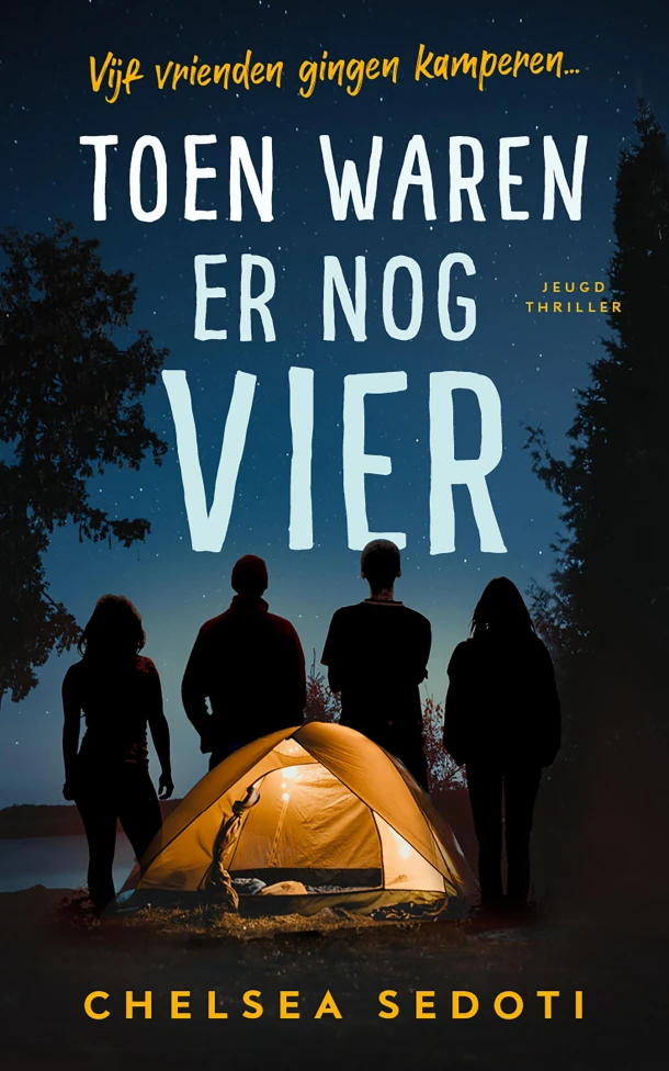 Toen waren er nog vier – Chelsea Sedoti – boek cover