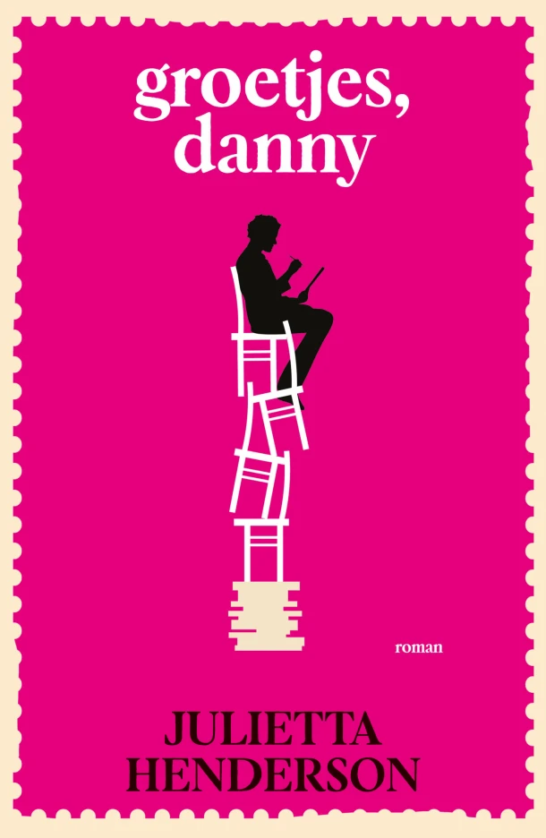 Groetjes, Danny – Julietta Henderson – boek cover