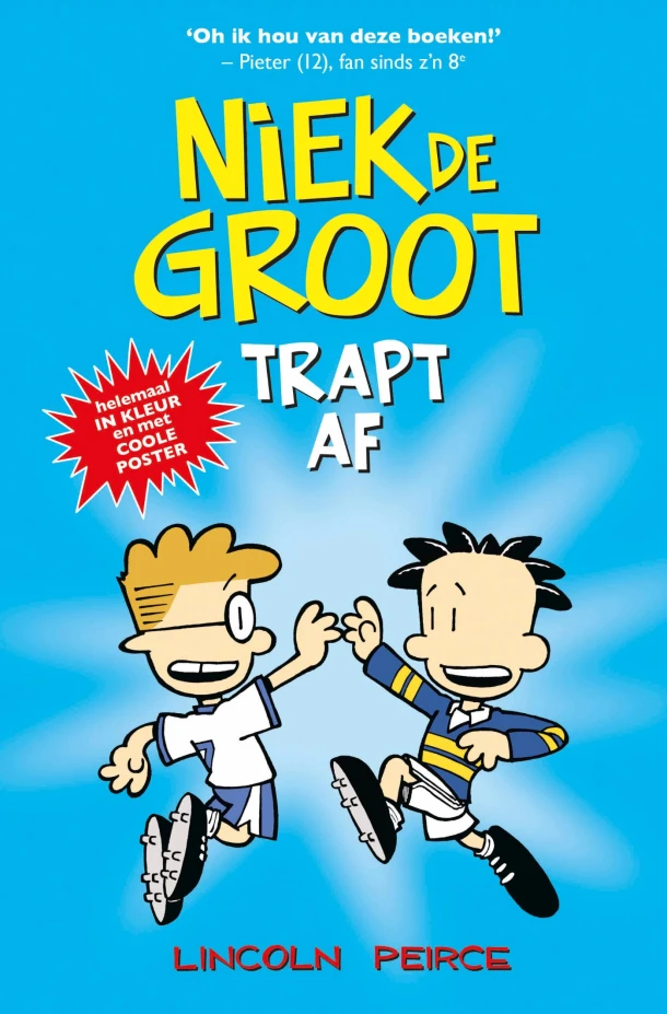 Niek de Groot trapt af – Lincoln Peirce – boek cover