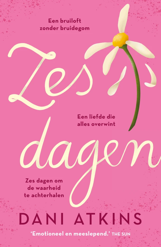 Zes dagen – Dani Atkins – boek cover