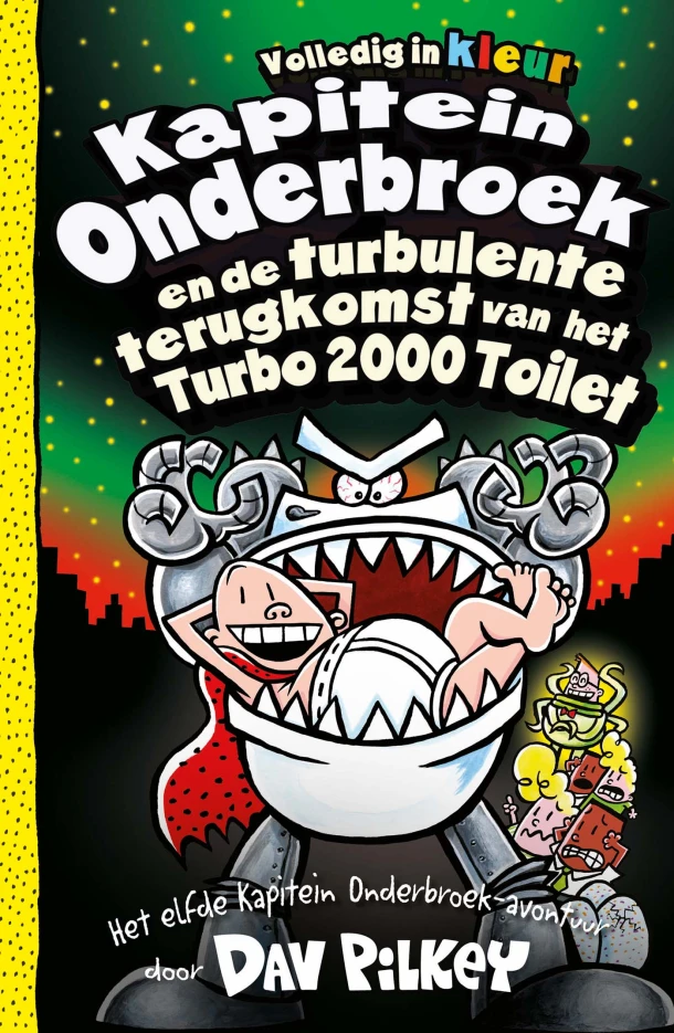 Kapitein Onderbroek en de turbulente terugkomst van het Turbo 2000 toilet – Dav Pilkey – boek cover
