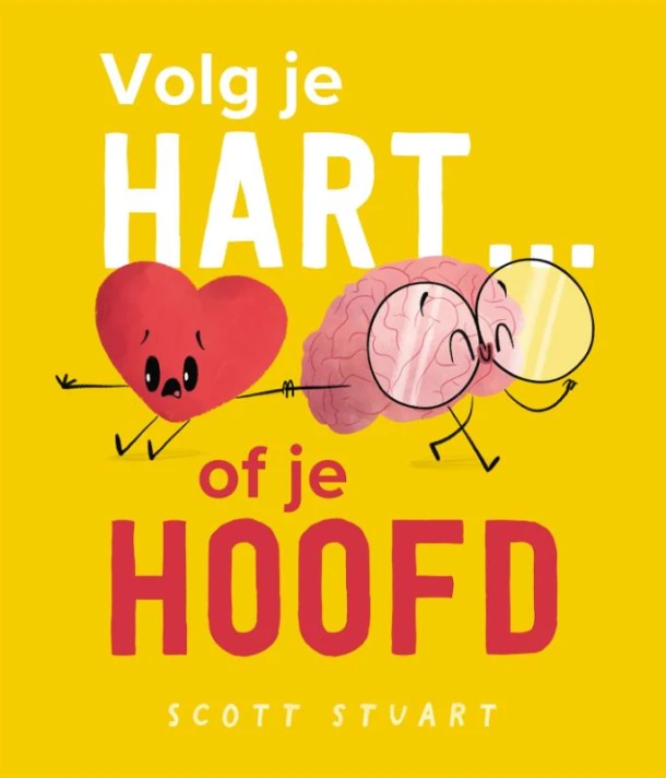 Volg je hart... of je hoofd – Scott Stuart – boek cover
