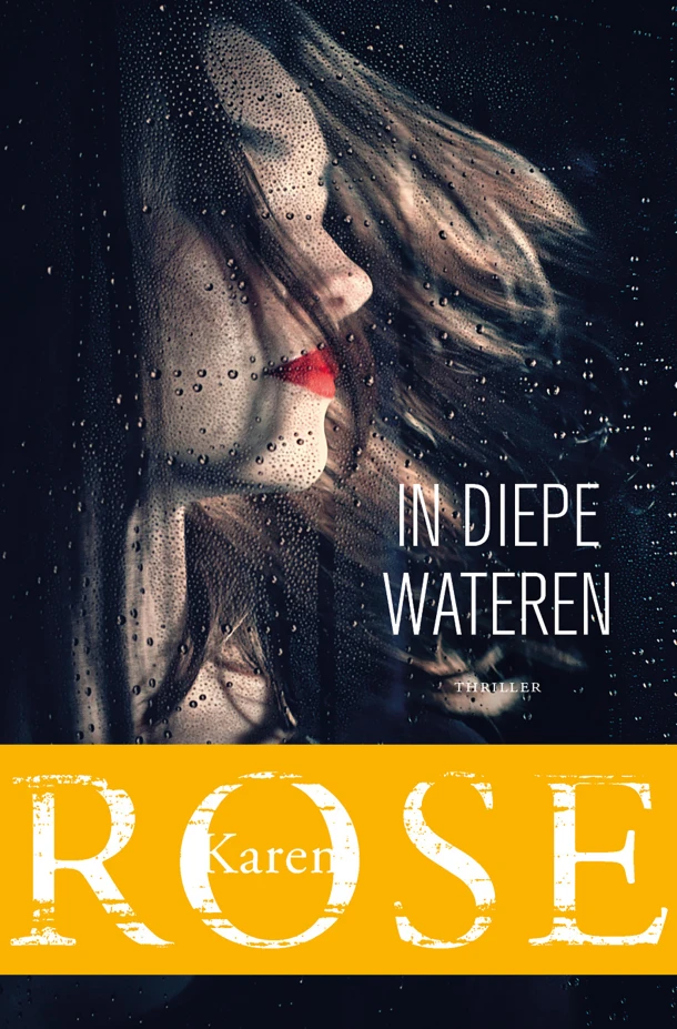 In diepe wateren – Karen Rose – boek cover