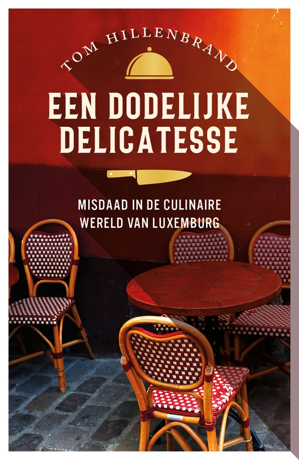 Een dodelijke delicatesse – Tom Hillenbrand – boek cover