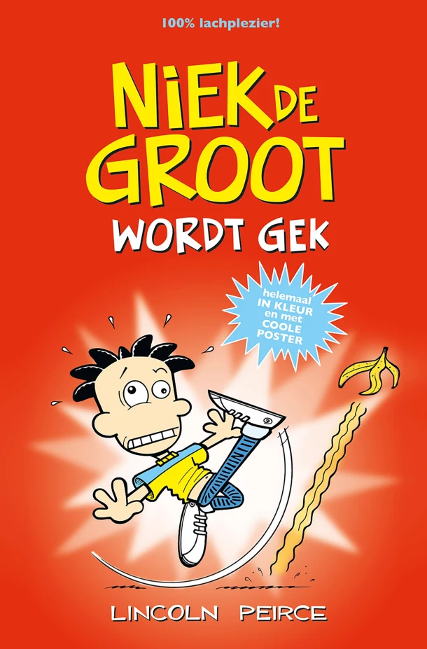 Niek de Groot wordt gek – Lincoln Peirce – boek cover