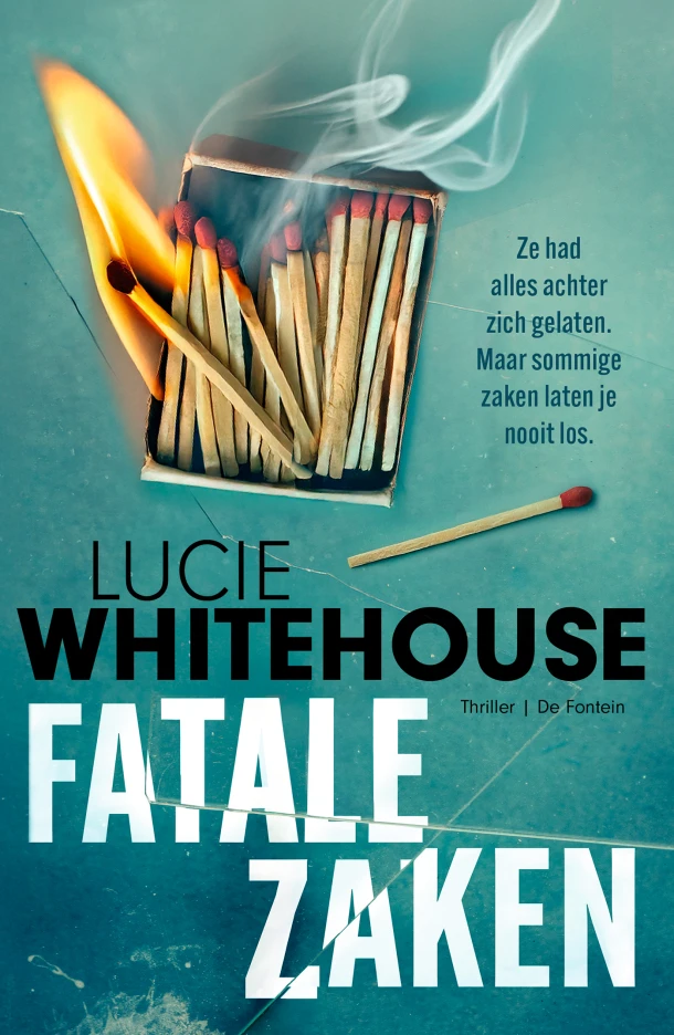 Fatale zaken – Lucie Whitehouse – boek cover