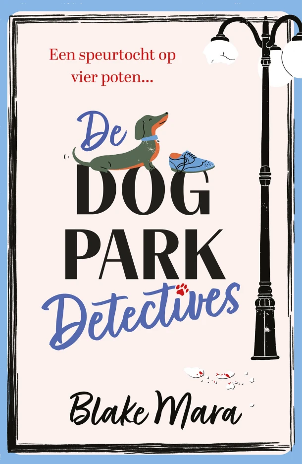 De Dog Park Detectives – Blake Mara – boek cover