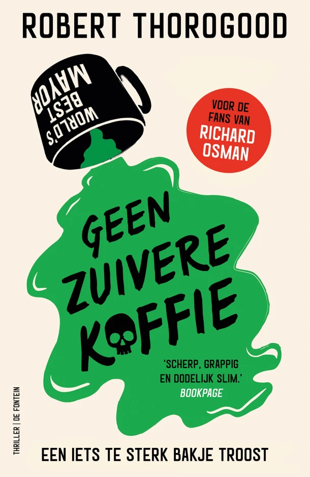 Geen zuivere koffie – Robert Thorogood – boek cover