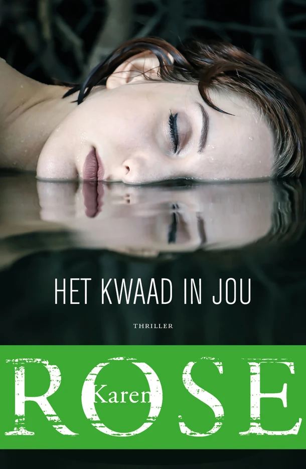 Het kwaad in jou – Karen Rose – boek cover