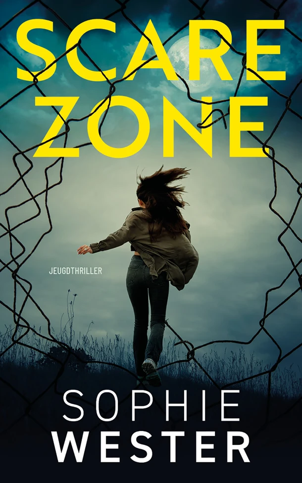 Scare zone – Sophie Wester – boek cover