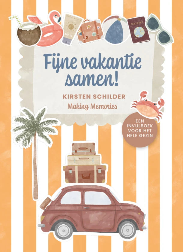 Fijne vakantie samen! – Kirsten Schilder – boek cover