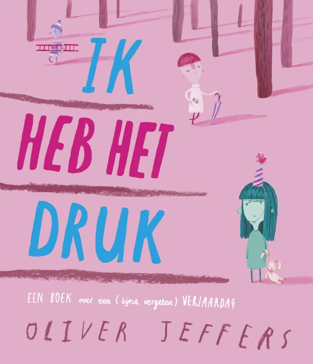 Ik heb het druk – Oliver Jeffers – boek cover