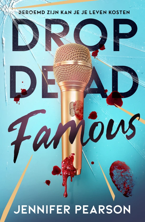 Drop dead famous – Jennifer Pearson – boek cover