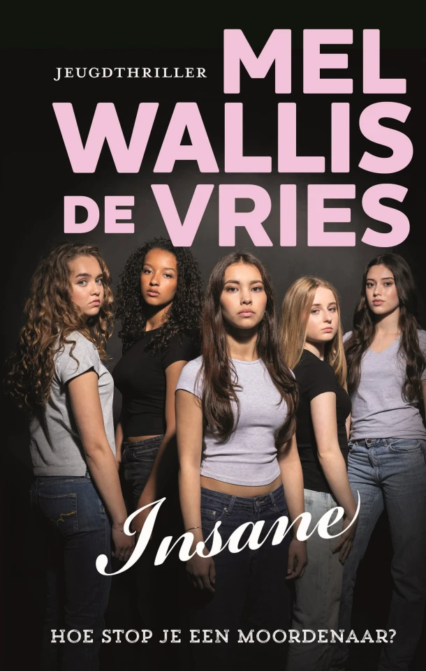 Insane – Mel Wallis de Vries – boek cover