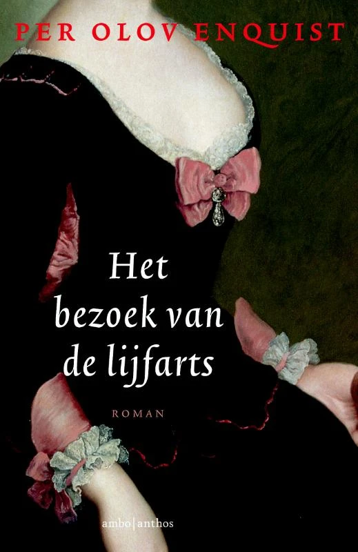 Het bezoek van de lijfarts – Per Olov Enquist – boek cover