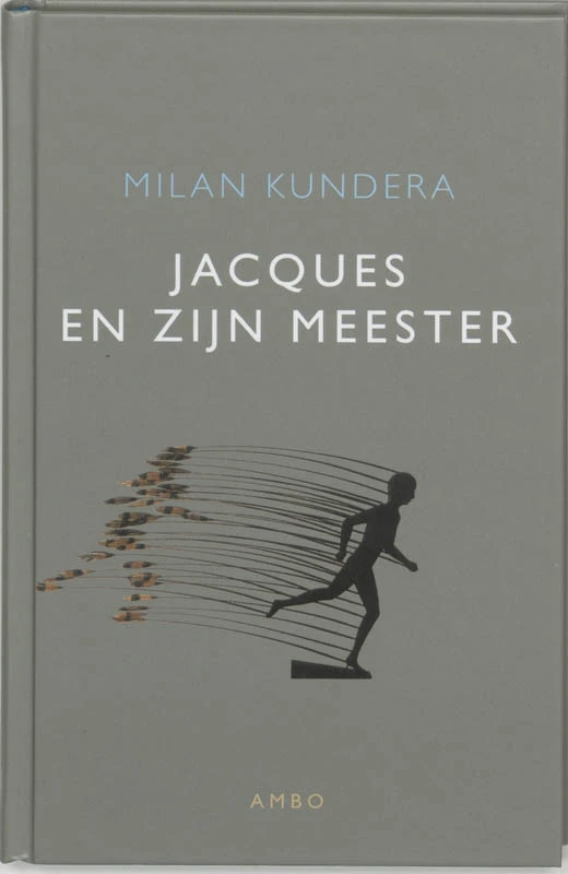 Jacques en zijn meester – Milan Kundera – boek cover
