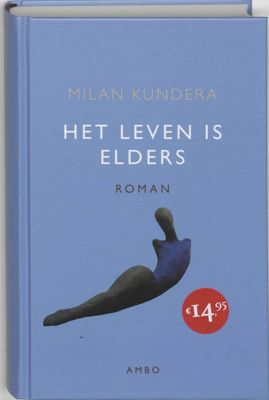 Het leven is elders – Milan Kundera – boek cover