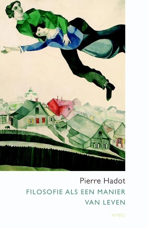 Filosofie als een manier van leven – Pierre Hadot – boek cover