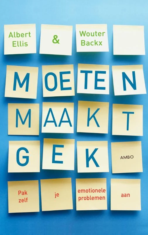 Moeten maakt gek – Albert Ellis – boek cover