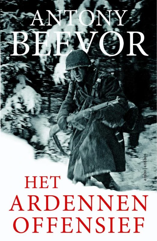 Het Ardennenoffensief – Antony Beevor – boek cover