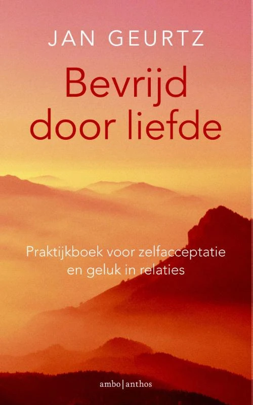 Bevrijd door liefde – Jan Geurtz – boek cover