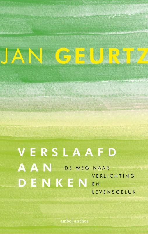 Verslaafd aan denken – Jan Geurtz – boek cover