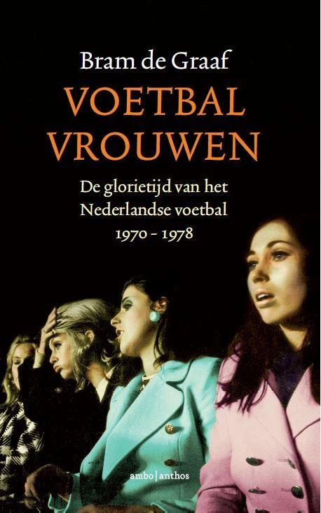 Voetbalvrouwen – Bram de Graaf – boek cover