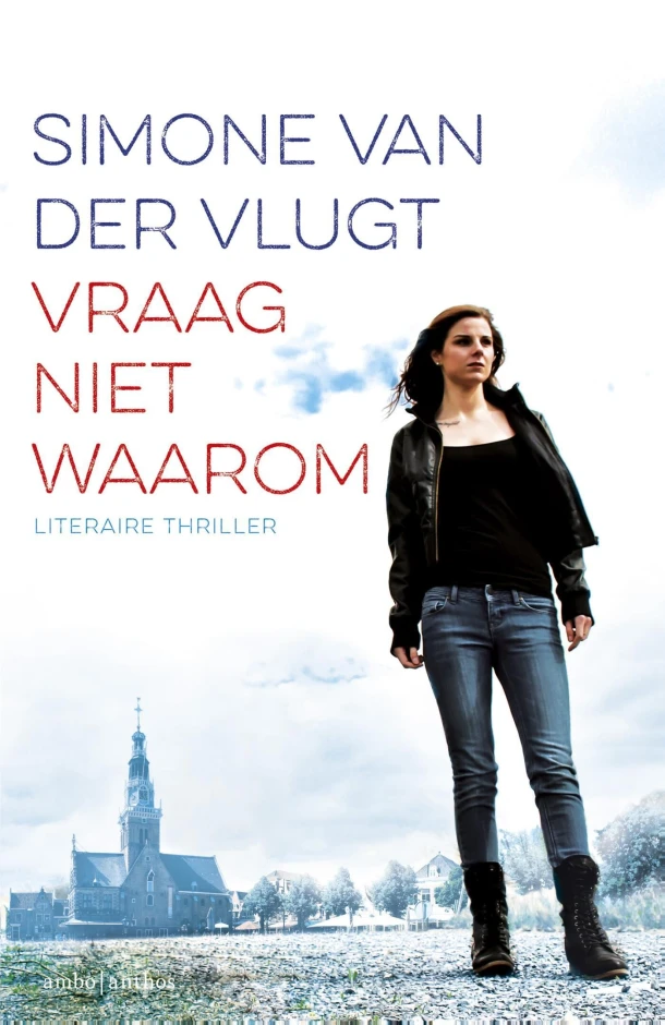 Vraag niet waarom – Simone van der Vlugt – boek cover