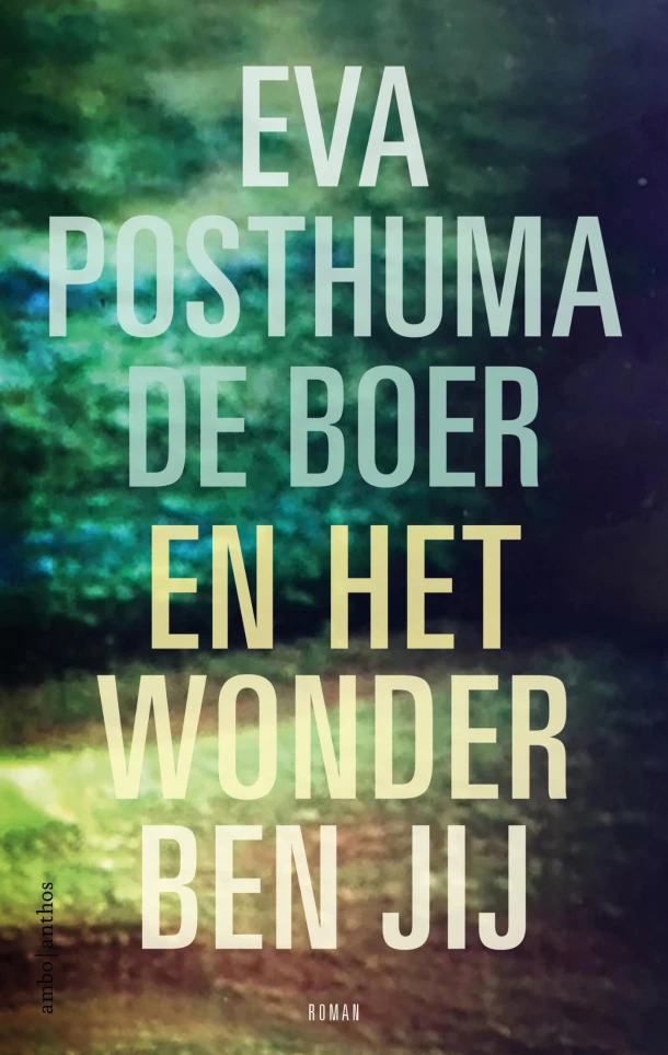 En het wonder ben jij – Eva Posthuma de Boer – boek cover