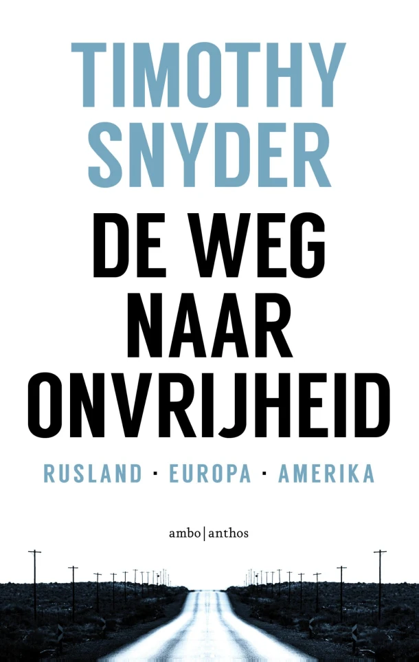 De weg naar onvrijheid – Timothy Snyder – boek cover