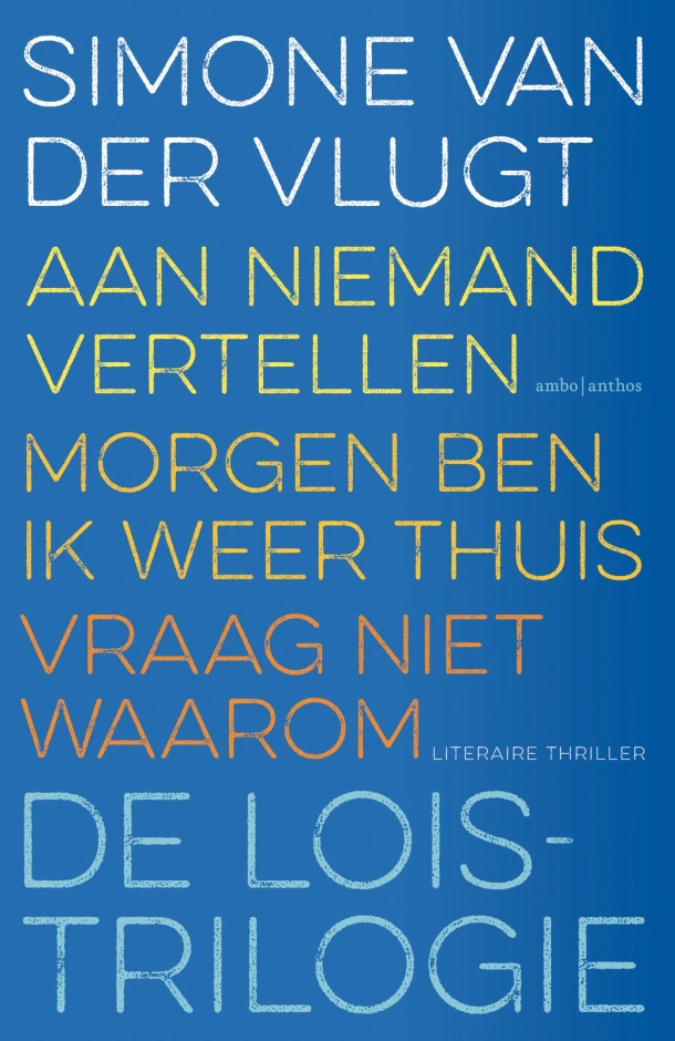 De Lois Trilogie – Simone van der Vlugt – boek cover