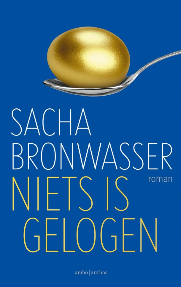Niets is gelogen – Sacha Bronwasser – boek cover
