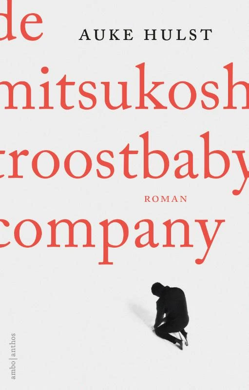 De Mitsukoshi Troostbaby Company – Auke Hulst – boek cover