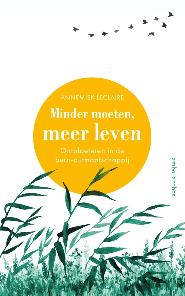 Minder moeten, meer leven – Annemiek Leclaire – boek cover