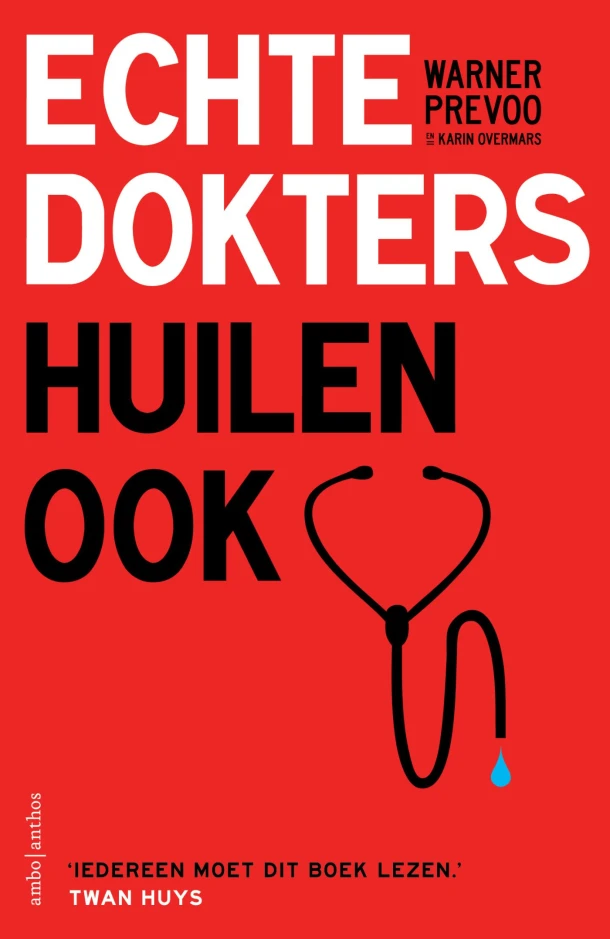 Echte dokters huilen ook – Warner Prevoo – boek cover