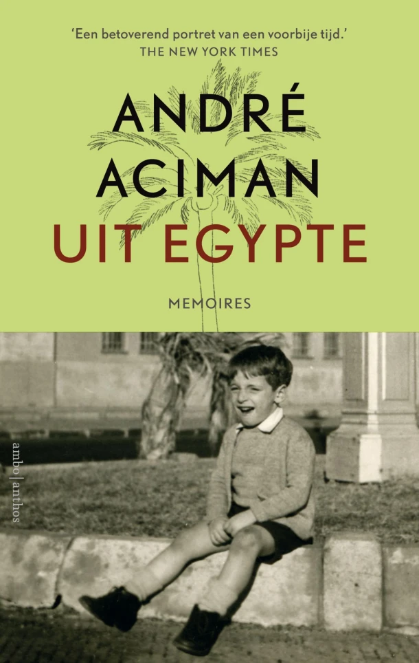 Uit Egypte – Andre Aciman – boek cover