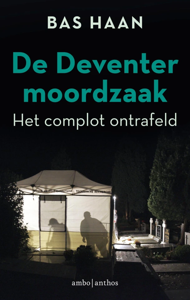 De Deventer moordzaak – Bas Haan – boek cover
