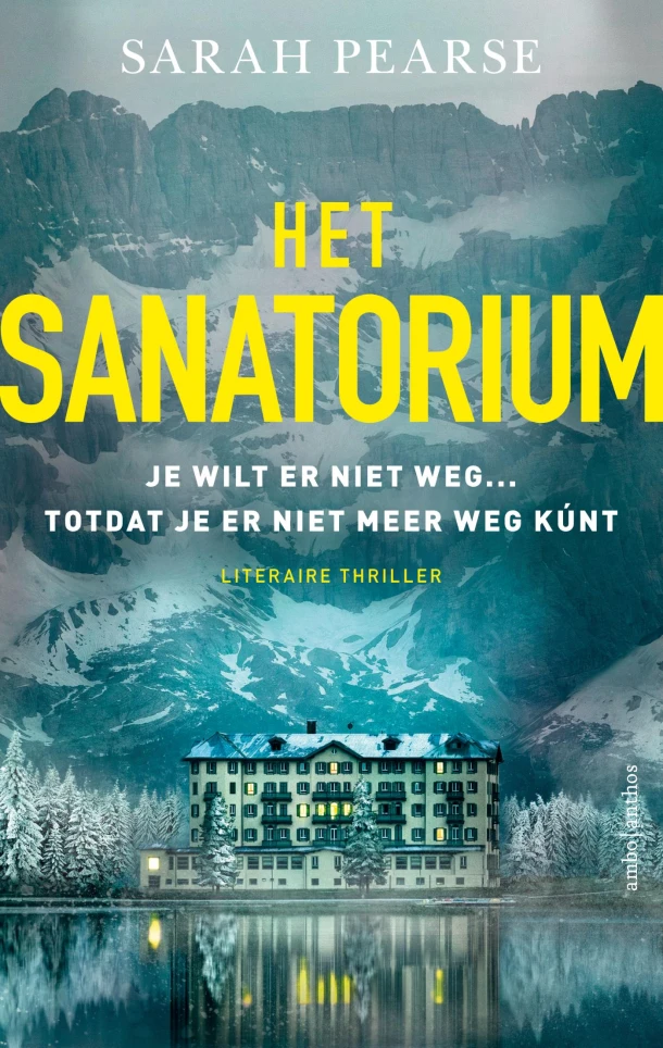 Het sanatorium – Sarah Pearse – boek cover