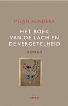 Het boek van de lach en de vergetelheid – Milan Kundera – boek cover