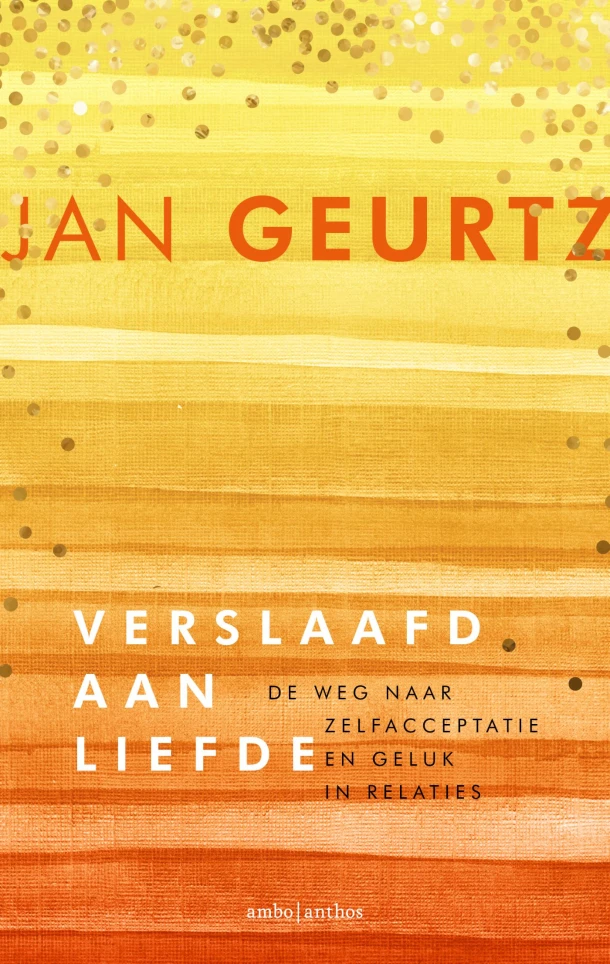 Verslaafd aan liefde – Jan Geurtz – boek cover