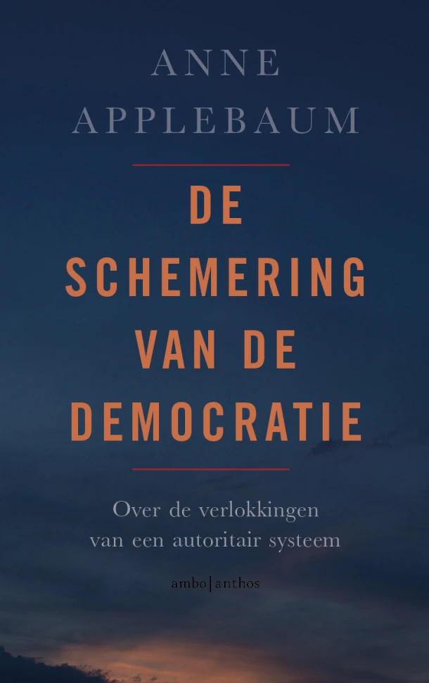 De schemering van de democratie – Anne Applebaum – boek cover