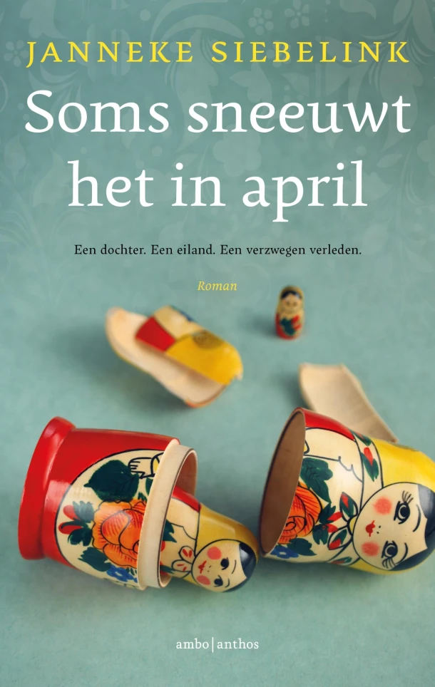 Soms sneeuwt het in april – Janneke Siebelink – boek cover